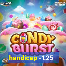 handicap -1.25