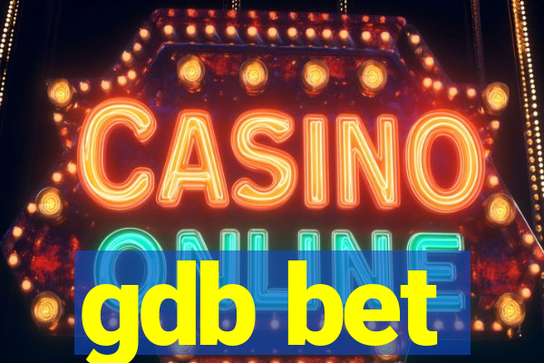 gdb bet