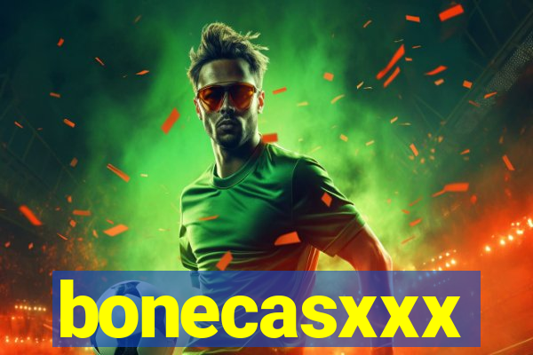 bonecasxxx