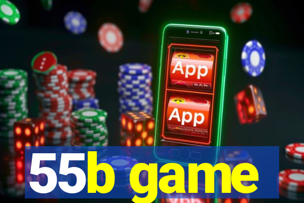 55b game