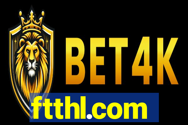 ftthl.com