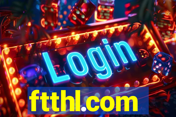 ftthl.com