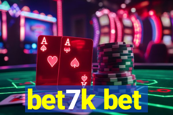 bet7k bet