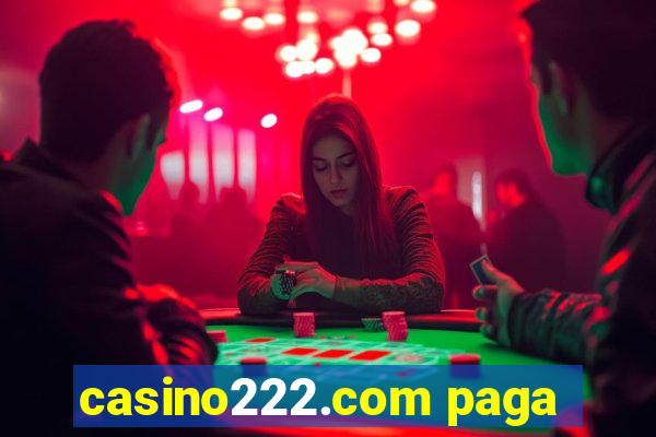 casino222.com paga