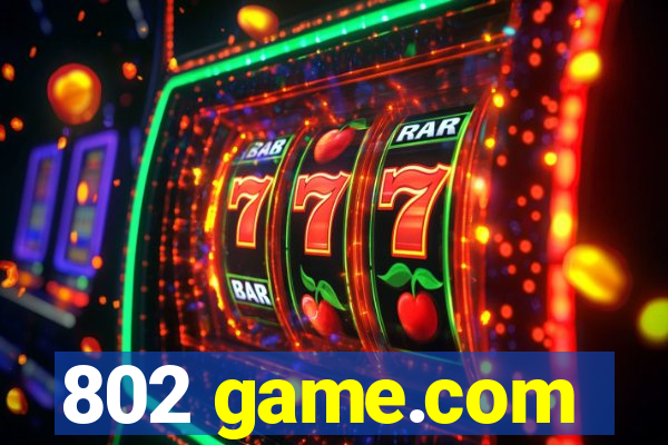 802 game.com