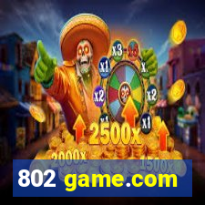 802 game.com