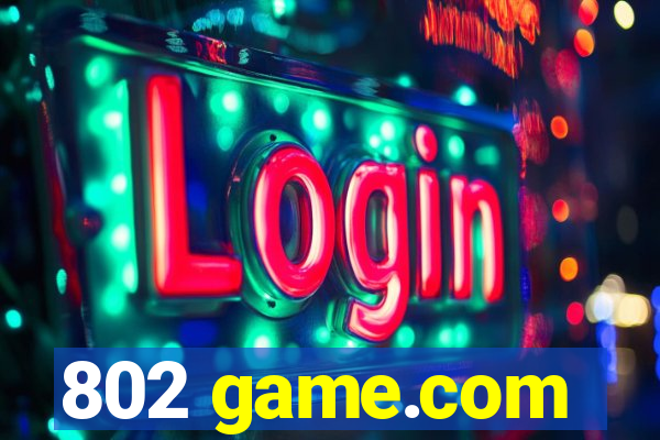 802 game.com