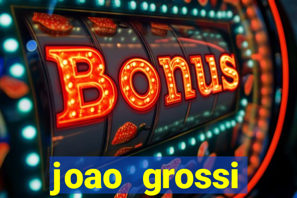 joao grossi cruzeiro sp
