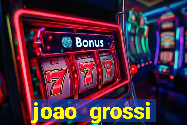 joao grossi cruzeiro sp