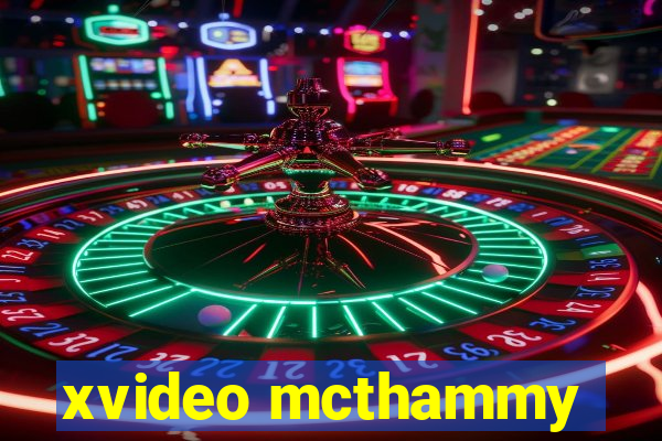 xvideo mcthammy