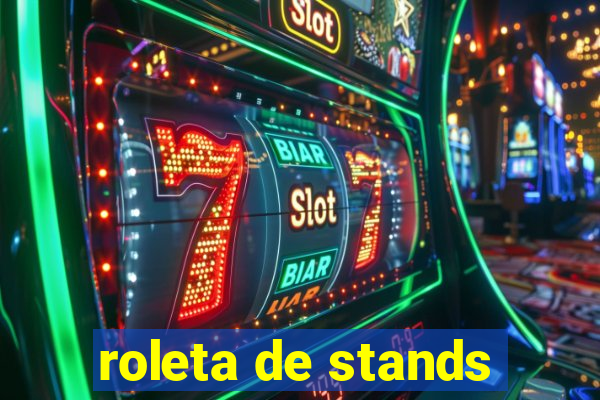 roleta de stands