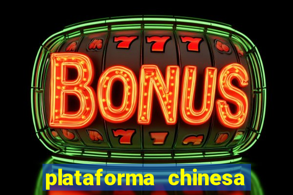 plataforma chinesa fortune tiger