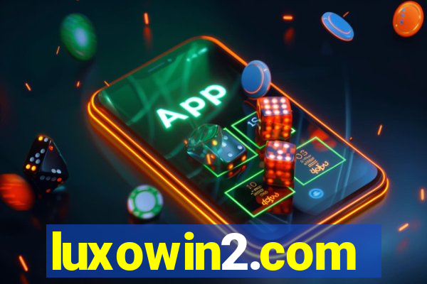 luxowin2.com