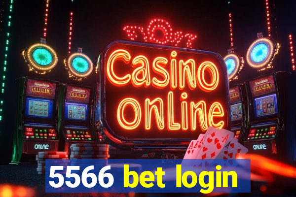 5566 bet login
