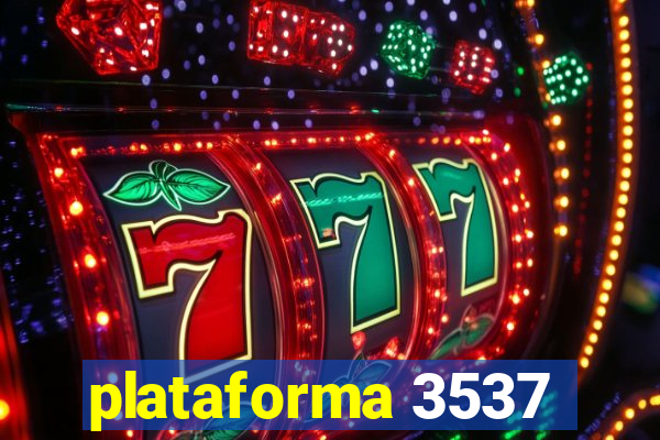 plataforma 3537