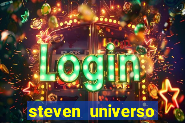 steven universo dublado redecanais