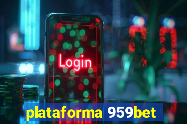 plataforma 959bet