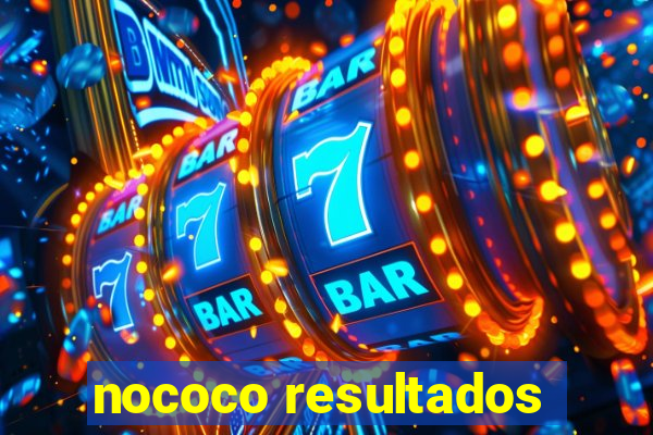 nococo resultados