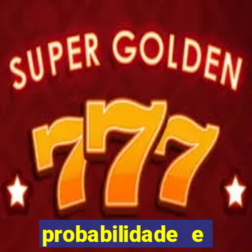 probabilidade e estatistica jogos de futebol