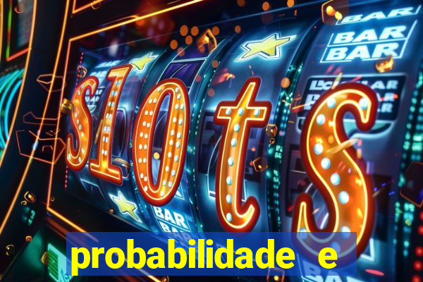 probabilidade e estatistica jogos de futebol