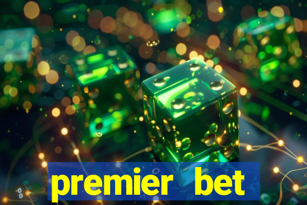 premier bet application download