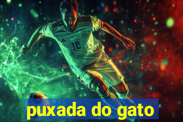 puxada do gato