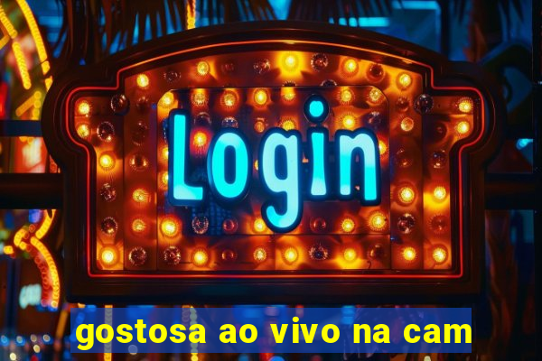 gostosa ao vivo na cam