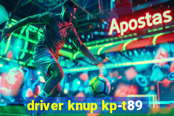 driver knup kp-t89