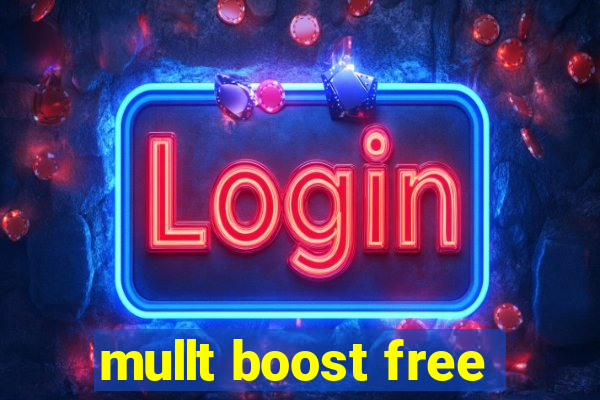 mullt boost free
