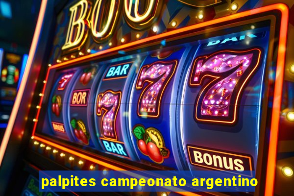 palpites campeonato argentino