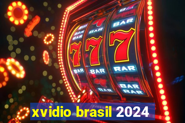 xvidio brasil 2024