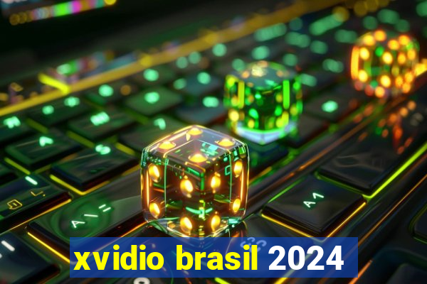 xvidio brasil 2024