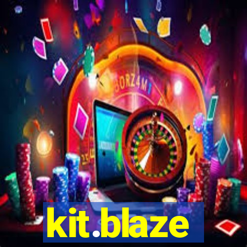 kit.blaze