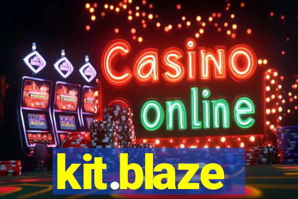 kit.blaze