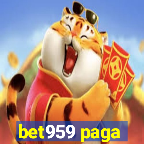 bet959 paga