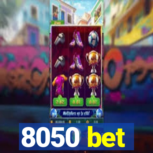 8050 bet