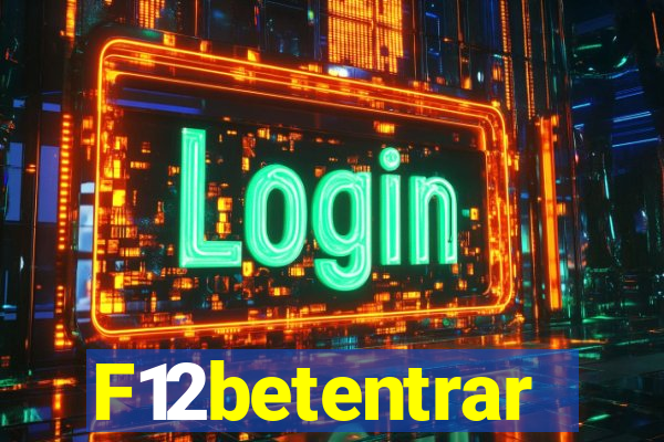 F12betentrar