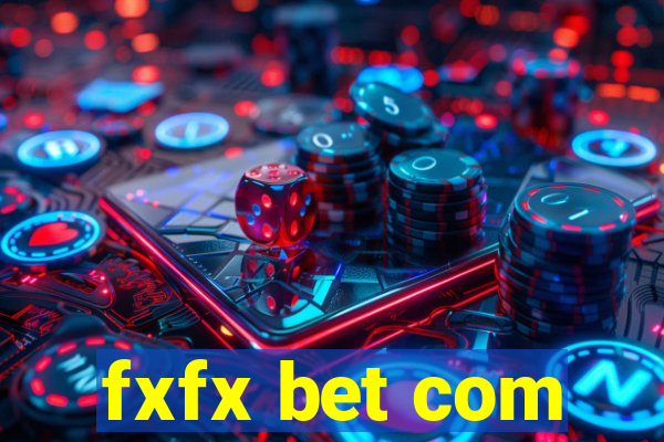 fxfx bet com