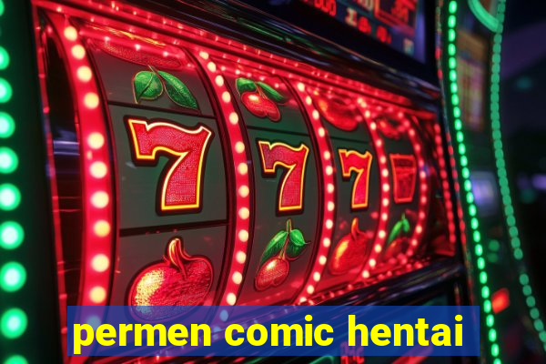 permen comic hentai