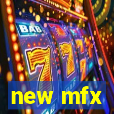 new mfx