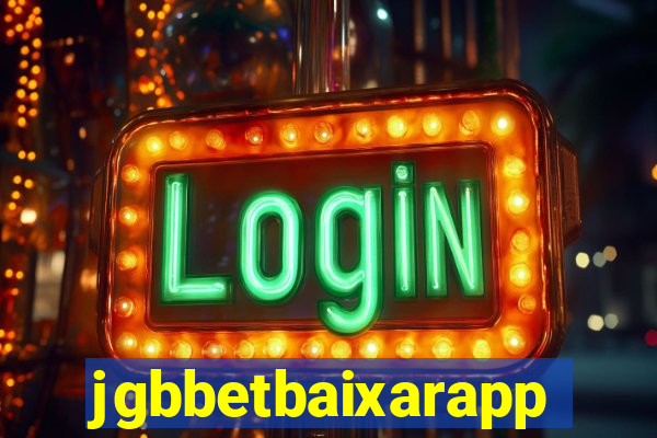jgbbetbaixarapp