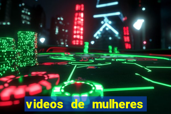 videos de mulheres fazendo strip