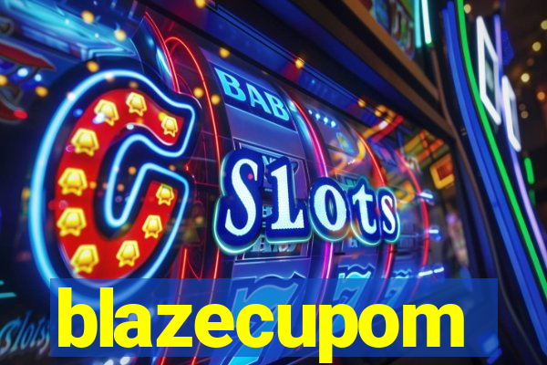 blazecupom
