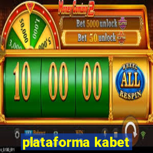 plataforma kabet