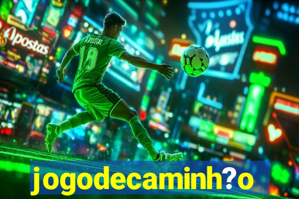 jogodecaminh?o