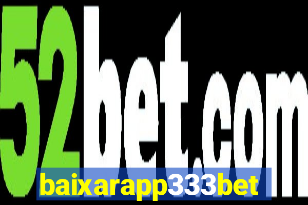 baixarapp333bet