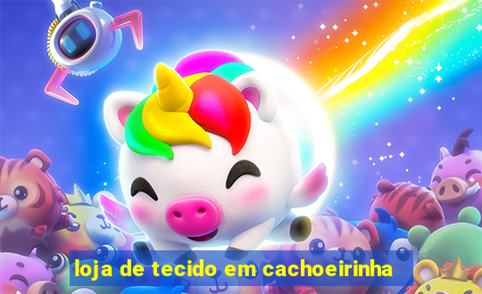 loja de tecido em cachoeirinha