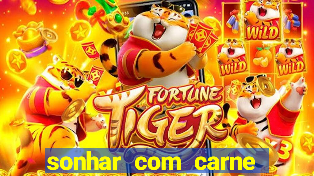 sonhar com carne de porco