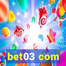 bet03 com