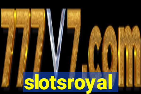 slotsroyal